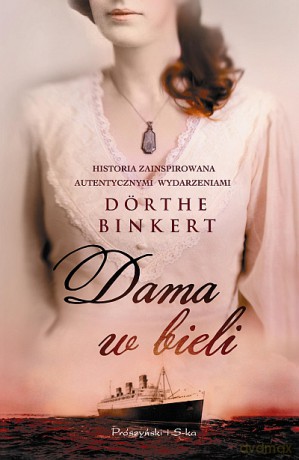 Dama w bieli - Dörthe Binkert [KSIĄŻKA]