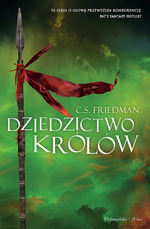 Dziedzictwo królów - C.S. Friedman [KSIĄŻKA]