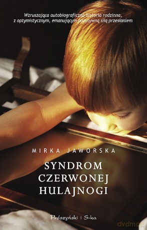 Syndrom czerwonej hulajnogi - Mirka Jaworska [KSIĄŻKA]