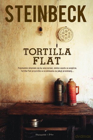 Tortilla Flat - John Steinbeck [KSIĄŻKA]