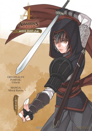 Assassin's Creed. Miecz Shao Jun (Tom 4) Chiny - Minoji Kurata [KOMIKS]