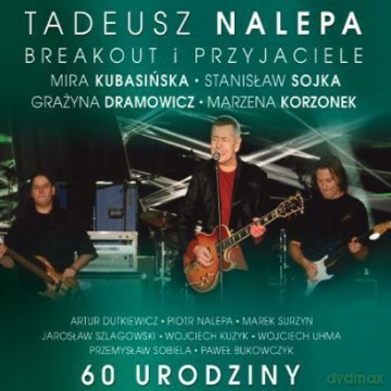 Tadeusz Nalepa: 60-Te Urodziny (digipack) [CD]