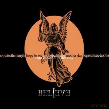 Believe: Hope To See Another Day [CD]