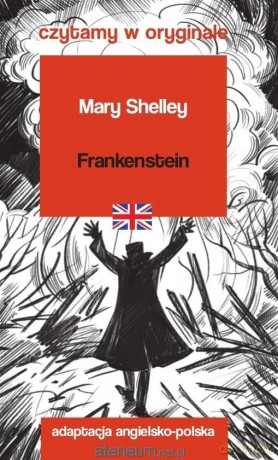 Czytamy w oryginale - Frankenstein - Mary Shelley [KSIĄŻKA]