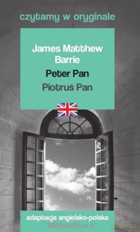 Czytamy w oryginale - Piotruś Pan - James Matthew Barrie [KSIĄŻKA]