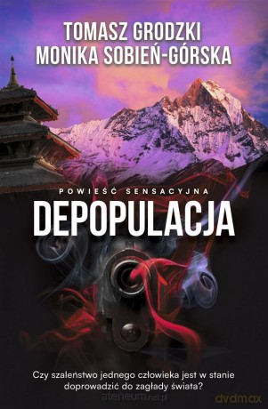 Depopulacja - Tomasz Grodzki, Monika Sobień-Górska [KSIĄŻKA]
