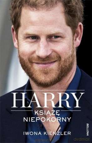 Harry. Książę niepokorny - Iwona Kienzler [KSIĄŻKA]