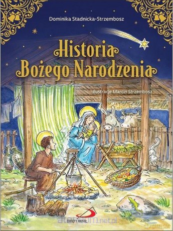 Historia Bożego Narodzenia - Dominika Stadnicka-Strzembosz [KSIĄŻKA]