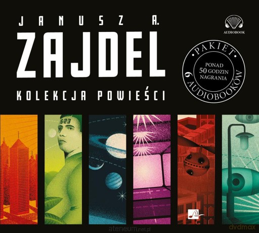 Janusz A. Zajdel. Kolekcja powieści - Janusz A. Zajde [AUDIOBOOK]