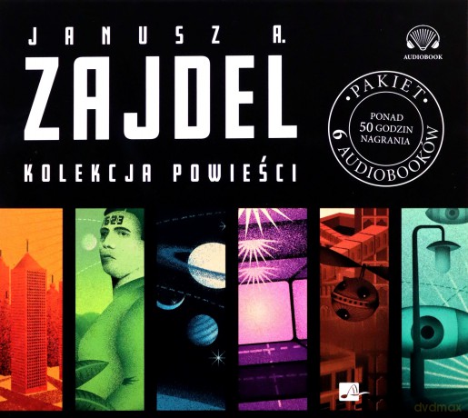 Janusz A. Zajdel. Kolekcja powieści - Janusz A. Zajde [AUDIOBOOK]