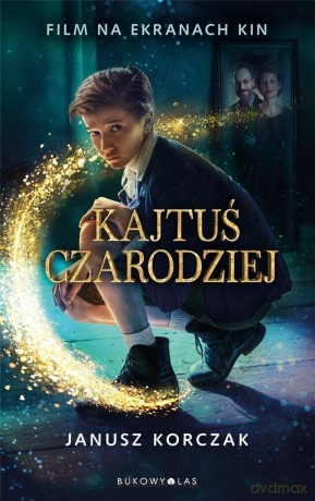 Kajtuś czarodziej (wydanie filmowe) - Janusz Korczak [KSIĄŻKA]