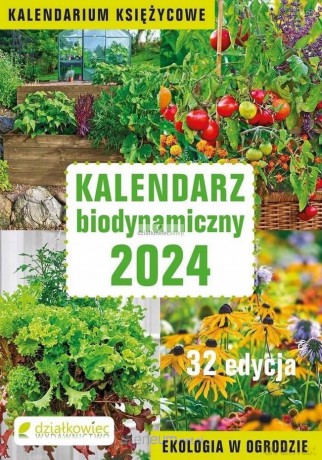 Kalendarz biodynamiczny 2024 [KSIĄŻKA]