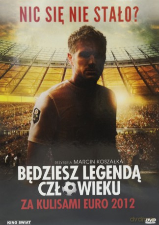 Będziesz legendą, człowieku [DVD]