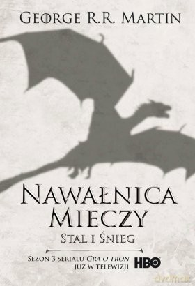 Nawałnica mieczy, tom 1. Stal i śnieg (Pieśń Lodu i Ognia, tom 3) (TW) [KSIĄŻKA]