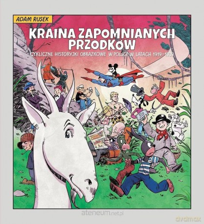 Kraina zapomnianych przodków - Adam Rusek [KOMIKS]