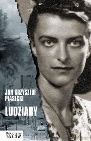 Ludziary - Jan Krzysztof Piasecki [KSIĄŻKA]