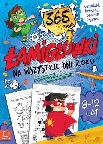 Łamigłówki na wszystkie dni roku. 365 zadań [KSIĄŻKA]
