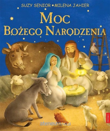 Moc Bożego Narodzenia - Suzy Senior, Milena Jahier [KSIĄŻKA]