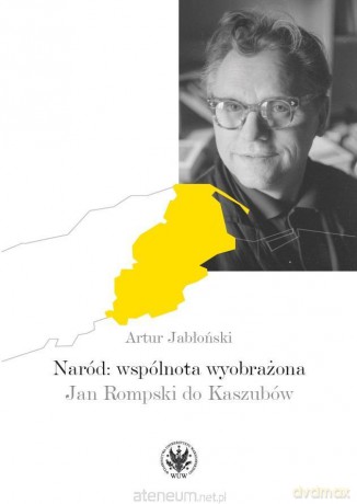 Naród: wspólnota wyobrażona - Artur Jabłoński [KSIĄŻKA]