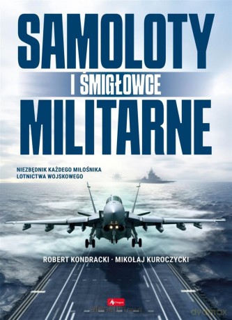 Samoloty militarne [KSIĄŻKA]