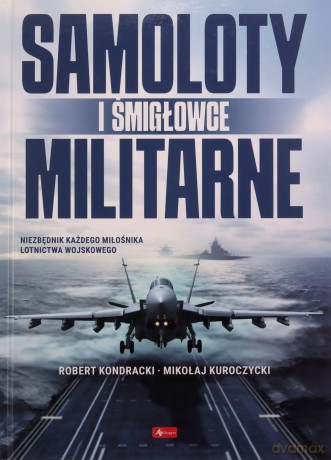 Samoloty militarne [KSIĄŻKA]