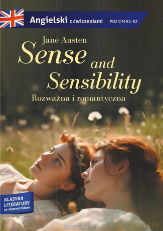 Sense and sensibility. Rozważna i romantyczna - Jane Austen, Carlos Solanillos Medina, Gabriela Cąber [KSIĄŻKA]