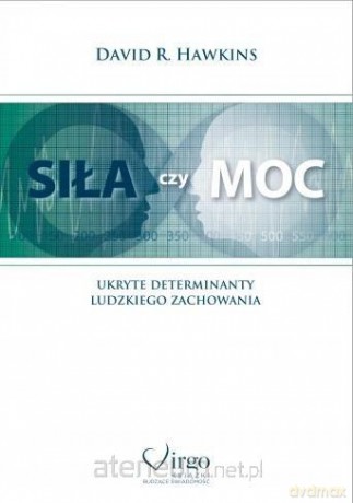 Siła czy moc - David R. Hawkins [KSIĄŻKA]