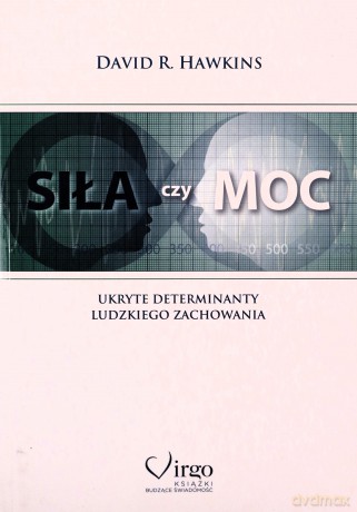 Siła czy moc - David R. Hawkins [KSIĄŻKA]