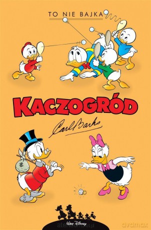 To nie bajka i inne historie z lat 1960-1961 - Carl Barks [KOMIKS]