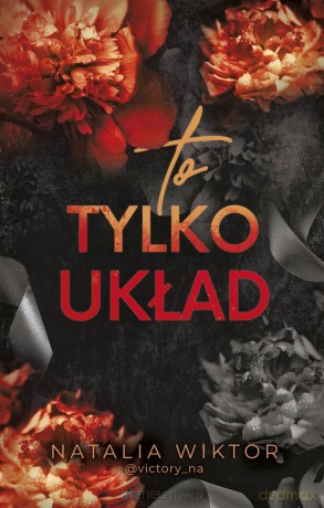 To tylko układ - Natalia Wiktor [KSIĄŻKA]