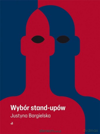 Wybór stand-upów - Justyna Bargielska [KSIĄŻKA]