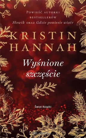 Wyśnione szczęście pocket - Kristin Hannah [KSIĄŻKA]