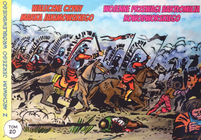 Z archiwum Jerzego Wróblewskiego (Tom 20) - Andrzej Białoszycki [KOMIKS]
