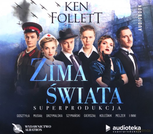 Zima świata audiobook - Ken Follett [AUDIOBOOK]