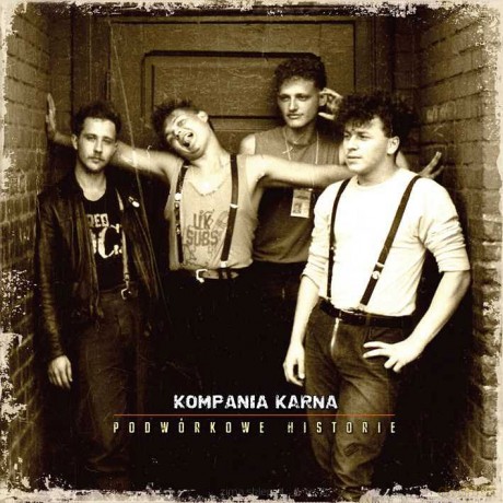 Kompania Karna: Podwórkowe historie [CD]