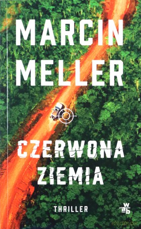 Czerwona ziemia -  Marcin Meller (pocket) [KSIĄŻKA]