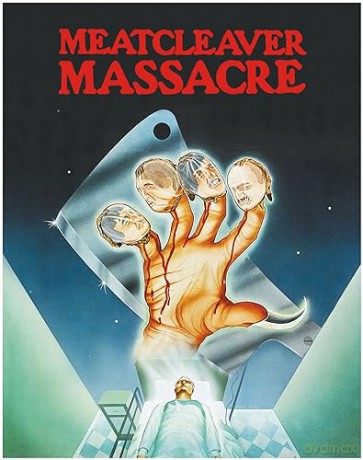Meatcleaver Massacre (Limited Edition) [Blu-Ray]
