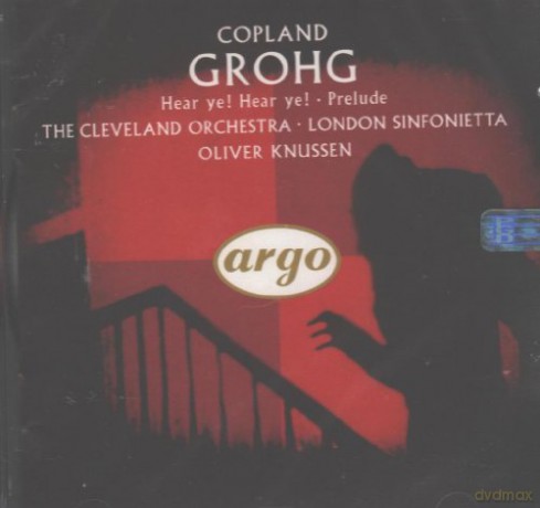 Knussen,London Sinf.: Copland:Grohg [CD]