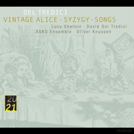 Knussen,London Sinfonietta: David Del Tredici [CD]