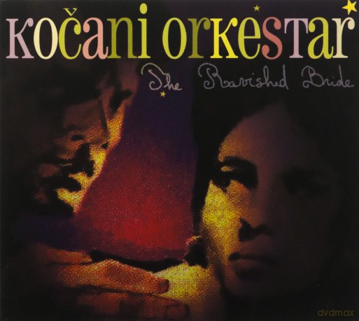 Kocani Orkestar: The Ravish Bride [CD]