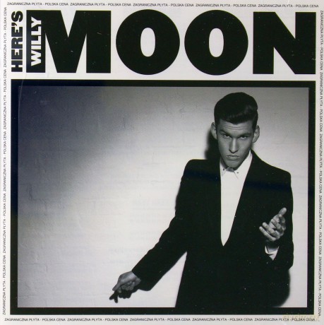 Willy Moon: Here's Willy Moon (pl) [CD]
