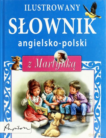Ilustrowany słownik angielsko-polski z Martynką - Gilbert Delahaye [KSIĄŻKA]