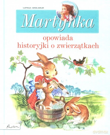 Martynka opowiada historyjki o zwierzątkach - Jeanne Cappe [KSIĄŻKA]