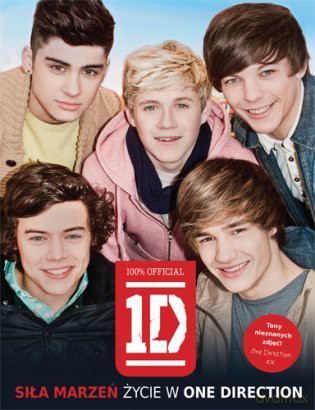 Siła marzeń. Życie w One Direction [KSIĄŻKA]