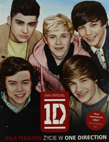 Siła marzeń. Życie w One Direction [KSIĄŻKA]