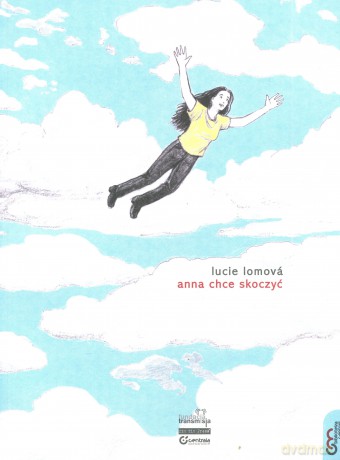 Anna chce skoczyć - Lucie Lomova [KSIĄŻKA]