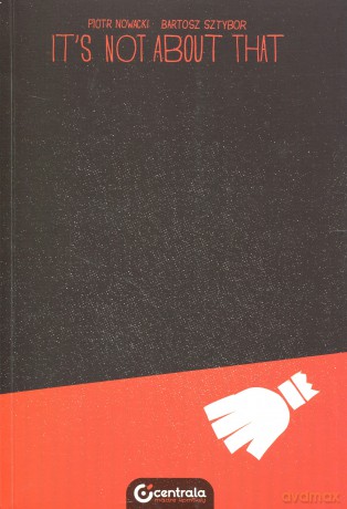 It's Not About That [KSIĄŻKA]