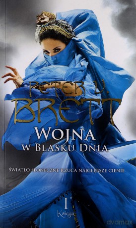 Wojna w blasku dnia Tom 1 - Peter V. Brett [KSIĄŻKA]