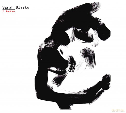 Sarah Blasko - I Awake [CD]