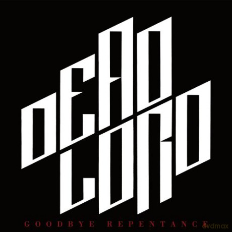 Dead Lord: Goodbye Repentance [CD]